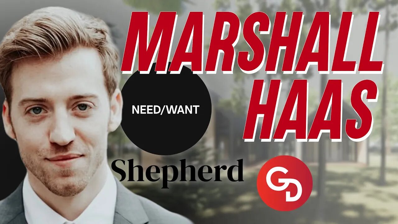 Marshall Haas: Peel, Shepherd, Need/Want