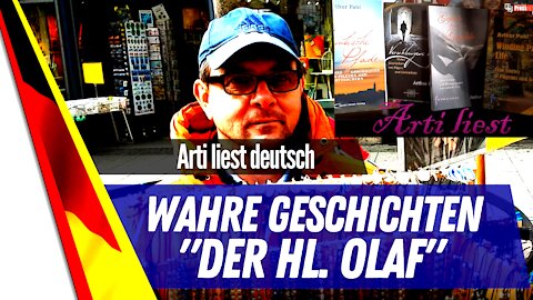 Arti liest "Der heilige Olaf".