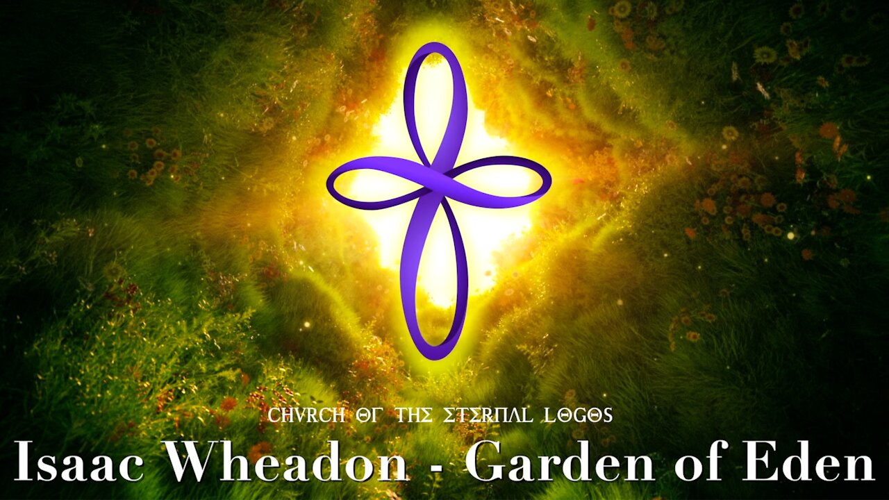 Logos Music: Isaac Wheadon - Garden of Eden