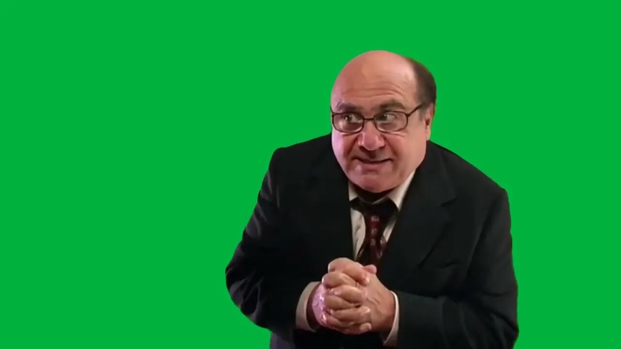 Danny DeVito "We have to talk about the breasts." Green Screen