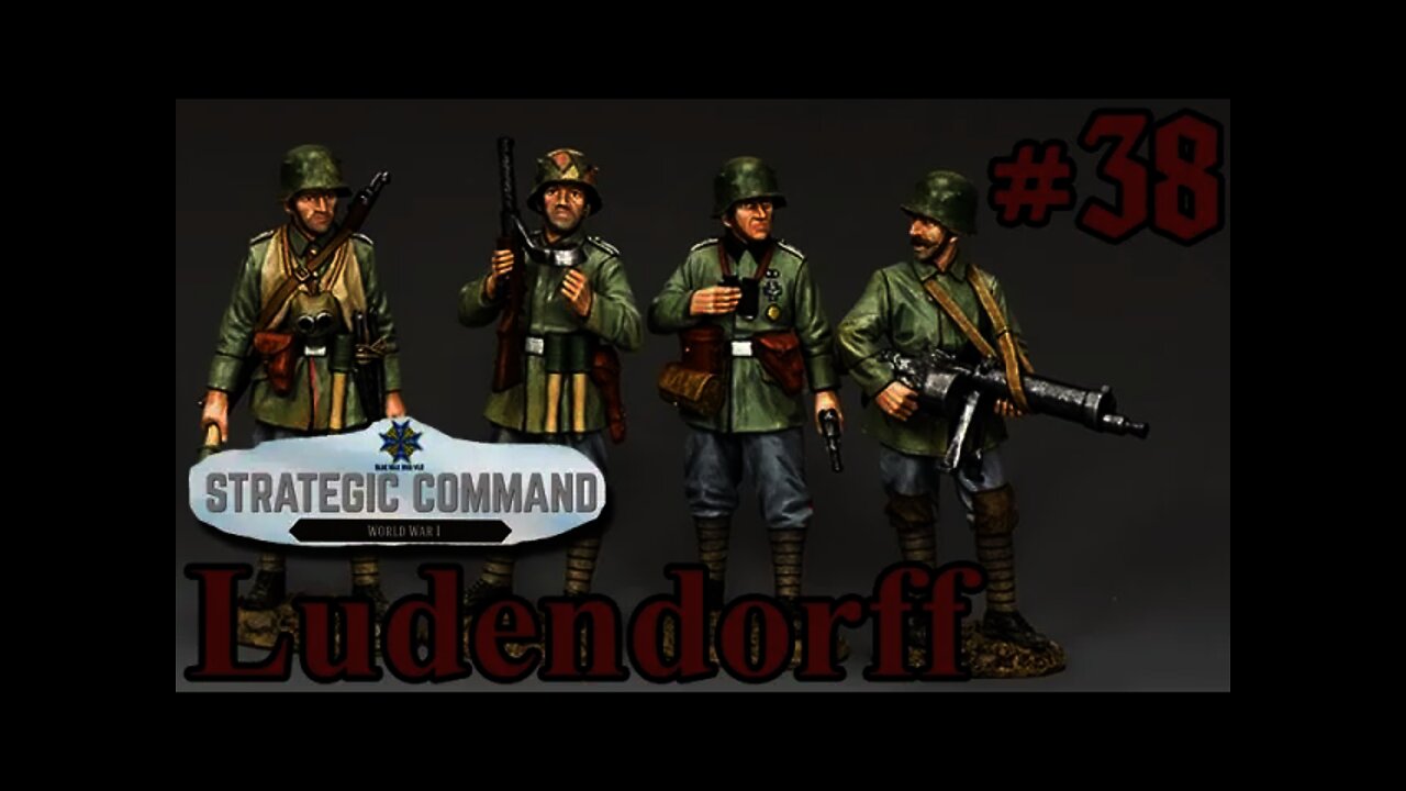 Strategic Command: World War I - 1918 Ludendorff Offensive 38