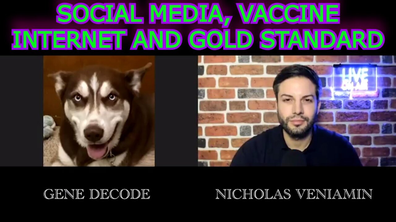 GENE DECODE REUPLOAD: SOCIAL MEDIA, VACCINE INTERNET AND GOLD STANDARD