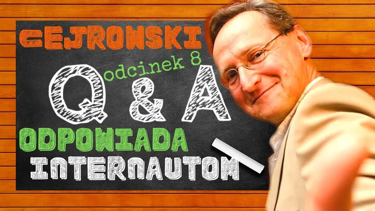 Q&A#8 CEJROWSKI ODPOWIADA INTERNAUTOM - TYLKO U NAS