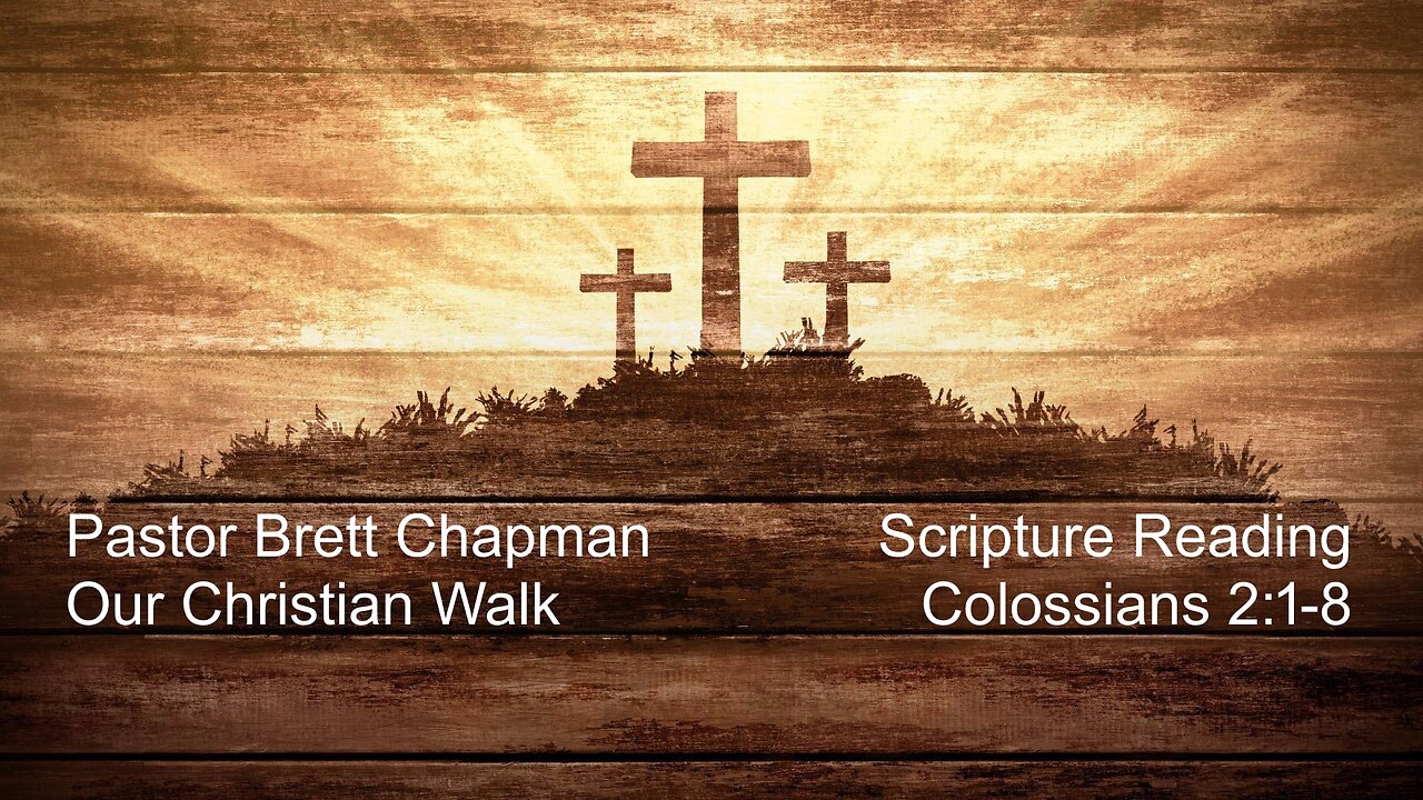 8-25-24 - Our Christian Walk - Bethel Community Church of Washougal