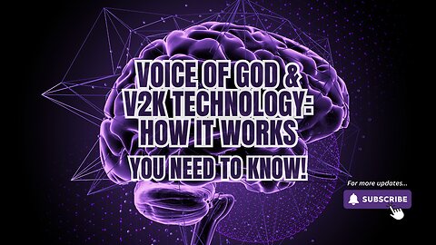 "V2K and Voice of God: The Technology of Mind Control"