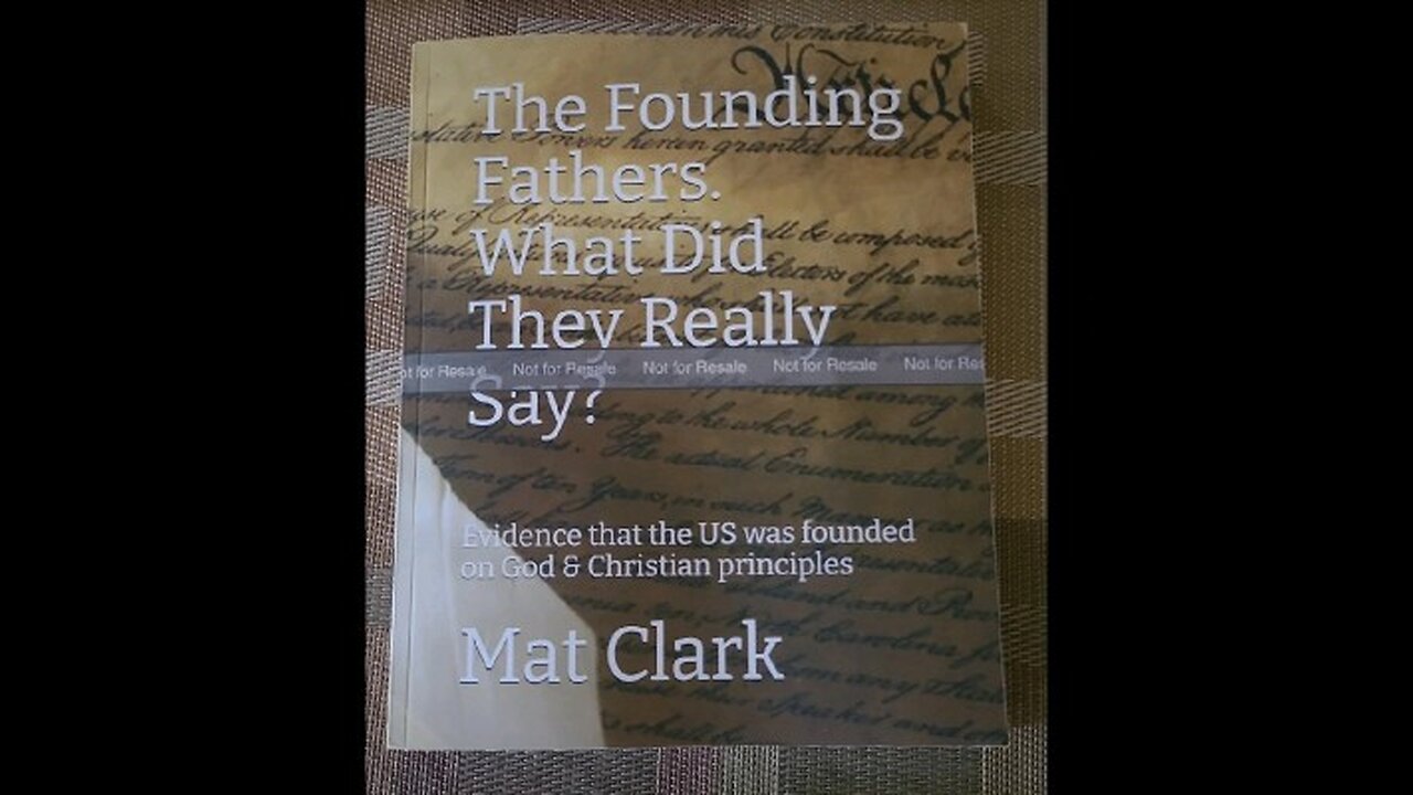 The Founding Fathers. What Did They Really Say?