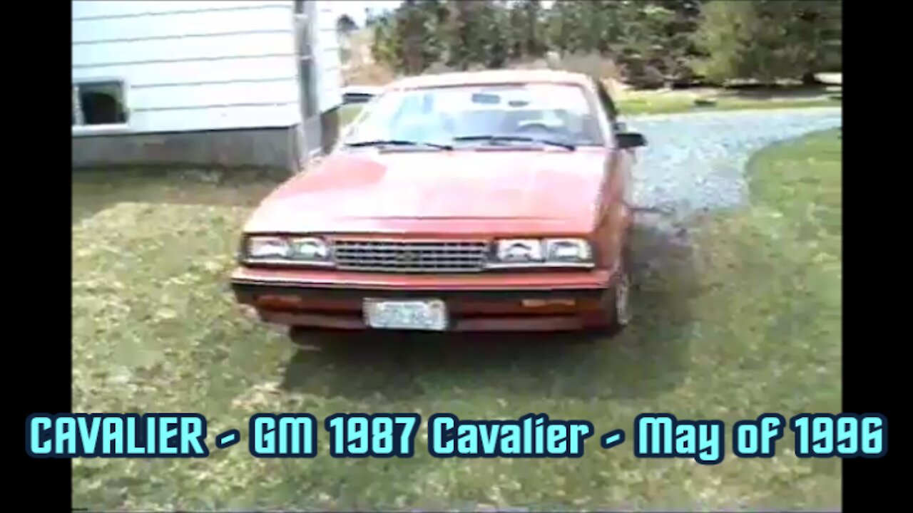 CAVALIER - GM 1987 Cavalier - May of 1996