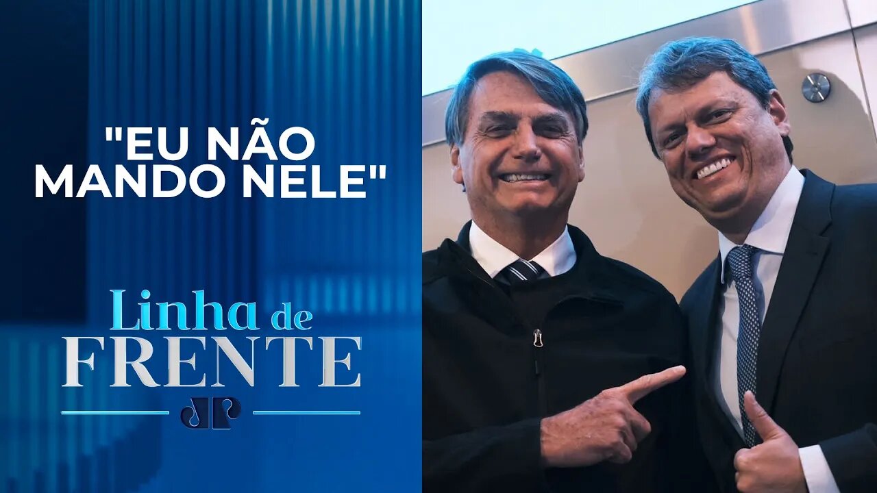 Bolsonaro sobre relação com Tarcísio de Freitas: "Não está tudo certo" | LINHA DE FRENTE