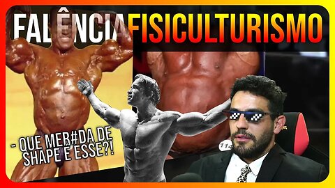 A DECADÊNCIA DO FISICULTURISMO: Por que o bodybuilding está caindo de nível?!