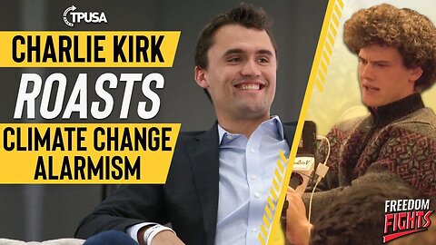 Charlie Kirk Skewers Climate Change Alarmism | Is Climate Change A Real Threat?