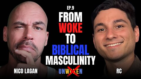 From Woke to Biblical Masculinity with RC
