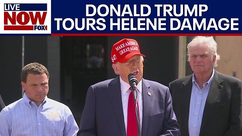 Trump delivers remarks after touring Helene damage | LiveNOW from FOX