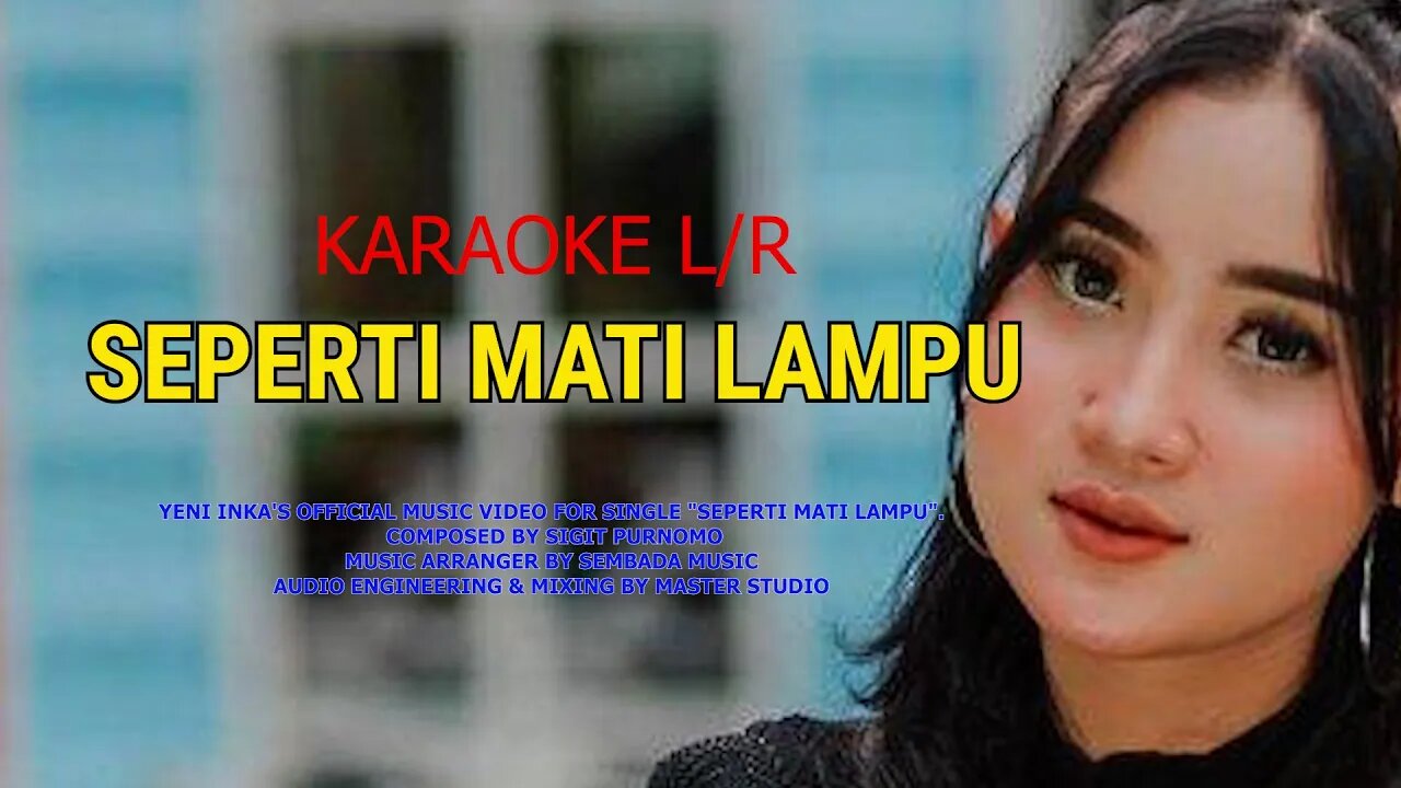 SEPERTI MATI LAMPU, karaoke, yeni inka,