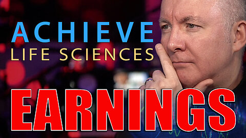 ACHV Stock - Achieve Life Sciences Earnings CALL - INVESTING - Martyn Lucas Investor