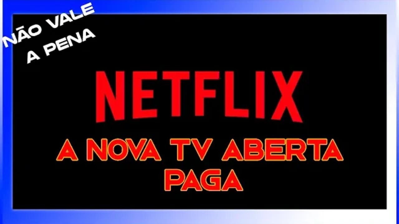 A NOVA TV ABERTA (SÓ QUE PAGA) - CONFIRA