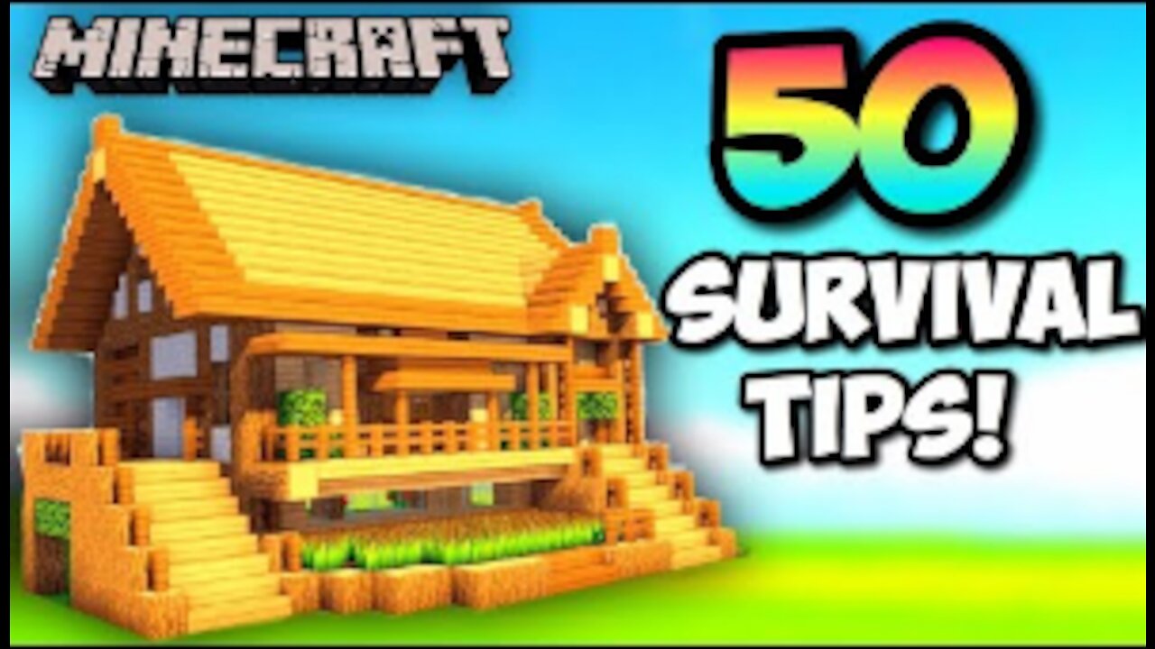 50 EASY Minecraft SURVIVAL TIPS! Ultimate Guide (2019)