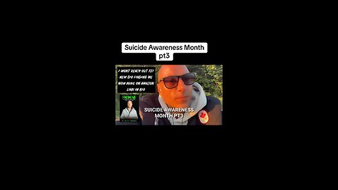 SUICIDE AWARENESS MONTH PT3 #awareness #selfhelp #healing #ashsam888