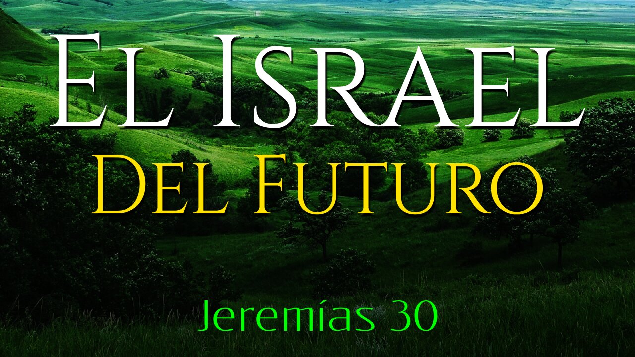 Israel del Futuro y los 144,000