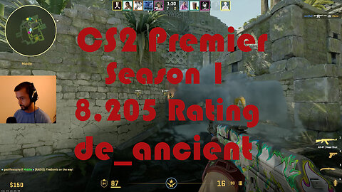 CS2 Premier Matchmaking - Season 1 - 8,205 Rating - de_ancient