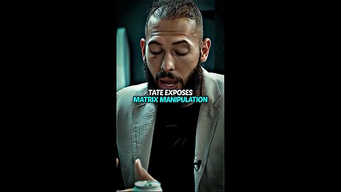 Andrew Tate on How powerful the matrix machine is.