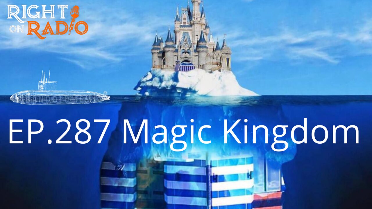 EP.287 The Magic Kingdom. God is at Work.