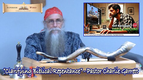 Clarifying Biblical Repentance - Pastor Charlie Garrett