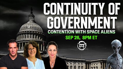 CONTINUITY OF GOVERNMENT with PENNY KELLY, JANINE & JEAN-CLAUDE - SEPT 26