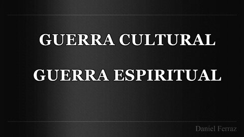 Guerra Cultural e Guerra Espiritual: Cidade dos Homens e a Cidade de Deus