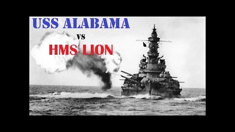 Comparing the Alabama vs the Lion in World of Warships Legends