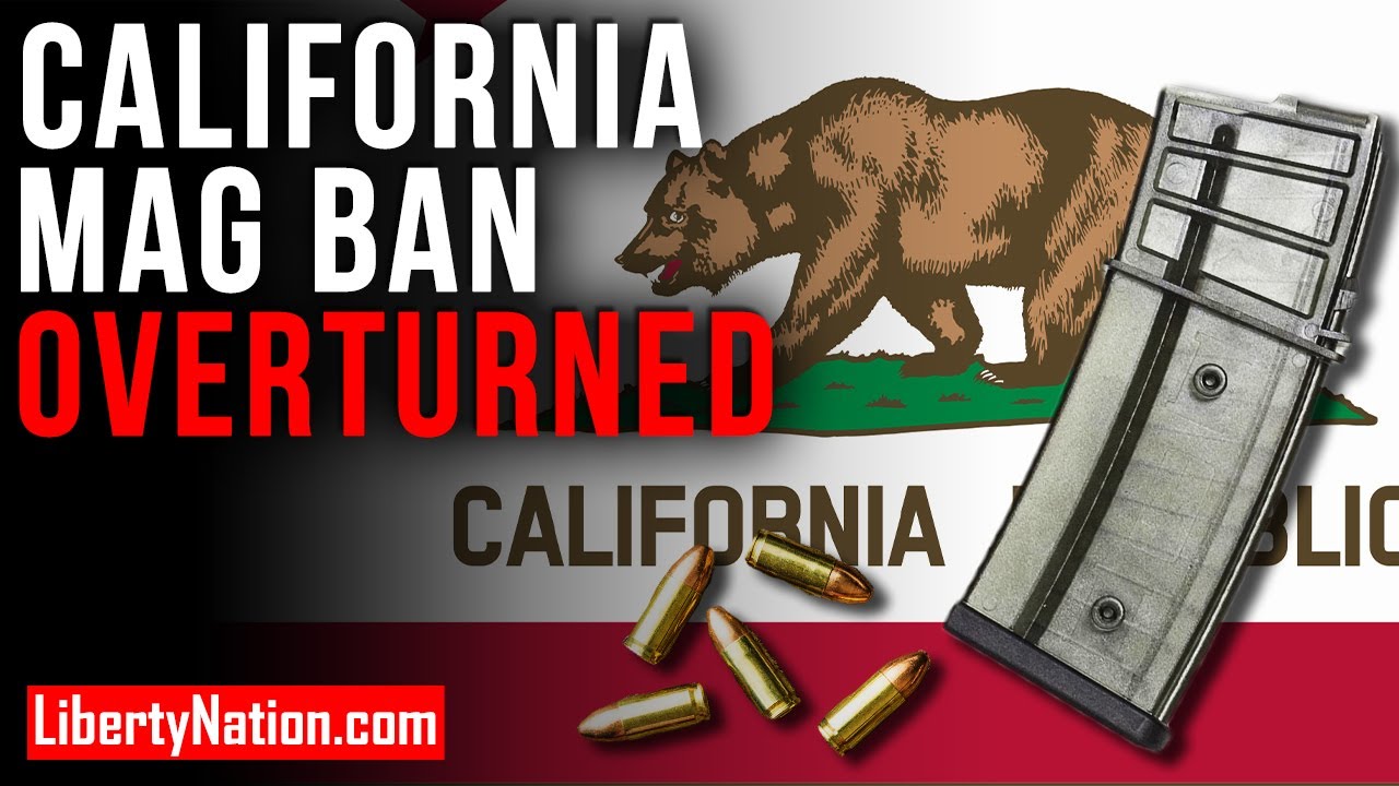 California Mag Ban Overturned – LNTV