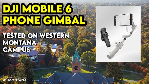 Campus Walk Test DJI Mobile 6 Phone Gimbal