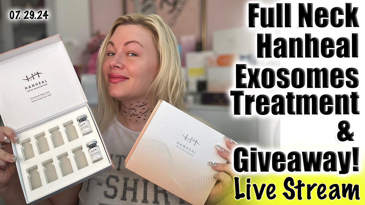 Live Full Neck Hanheal Exosomes Treatment & Giveaway! AceCosm, Code Jessica10 Saves you Money