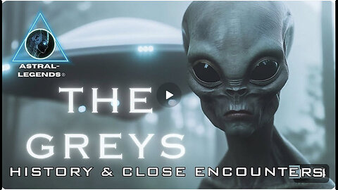 Encountering the Greys: UFO Phenomena Explored | Astral Legends