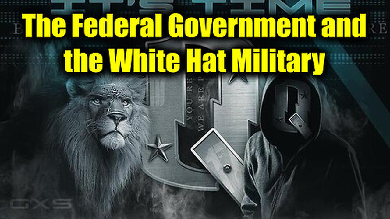 White Hat Alliance Update - The Federal Government and the White Hat Military