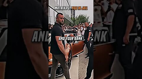 Matrix put you in jail!!!