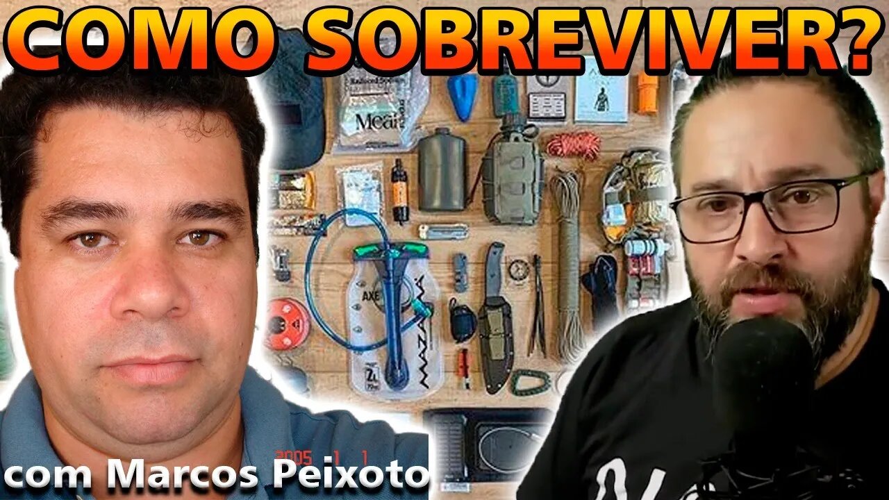 Como Sobreviver ao que vem por ai ? com Marcos Peixoto