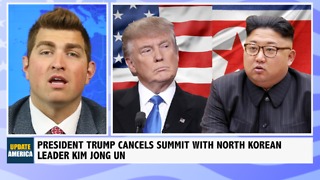 President Trump Cancels North Korea Summit