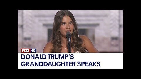 RNC 2024: Donald Trump's granddaughter, Kai, speaks at convention in Milwaukee | FOX6 News Milwaukee