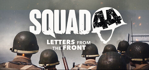 Campaign Squad 44 Gameplay