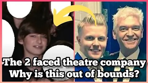 Phillip and Simon Schofield why can't i investigate the 2 faced theatre company?