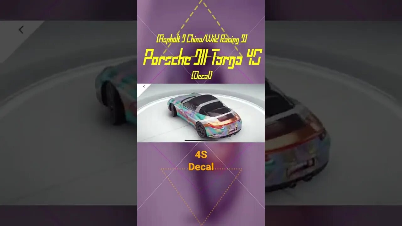 [Asphalt 9 China (A9C/狂野飙车9)] Porsche 911 Targa 4S Decal (#Shorts Clip)