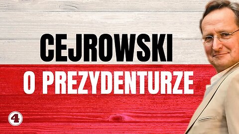 SDZ56/4 Cejrowski O PREZYDENTURZE 2020/4/27