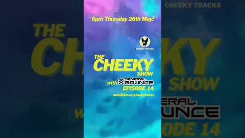 🎵🎶 CHEEKY SHOW 14 DROPS AT 6PM TOMORROW 🎶🎵