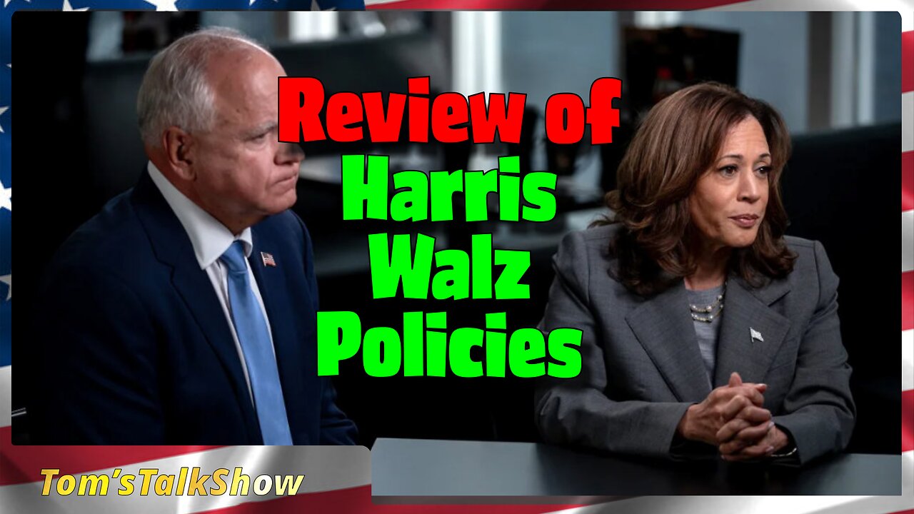 Review of Harris Walz Policies Just Bad.