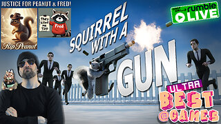 LIVE 10pm ET | SQUIRREL WITH A GUN - Justice For "Peanut!"