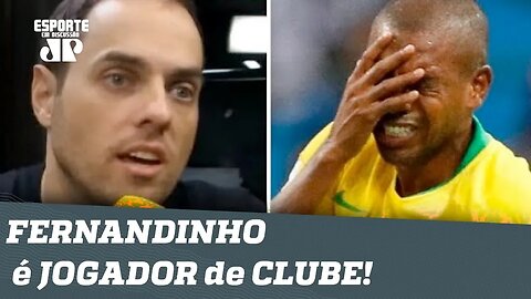 "FERNANDINHO é JOGADOR de CLUBE!", dispara repórter