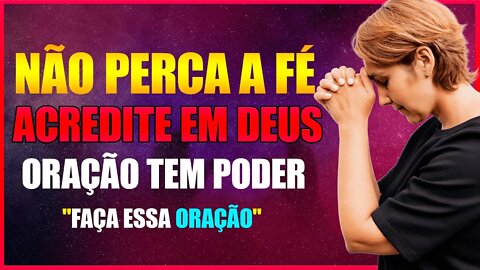 DEUS ESTÁ SEMPRE COM VOCÊ (ORAÇÃO DO DIA) [oração mais poderosa]