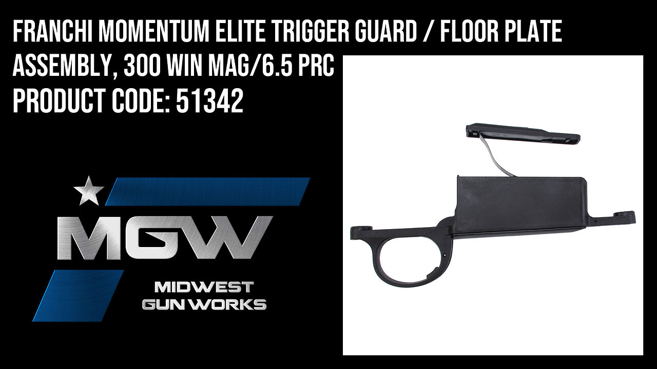 Franchi Momentum Elite Trigger Guard / Floor Plate Assembly, 300 Win Mag/6.5 PRC - 51342
