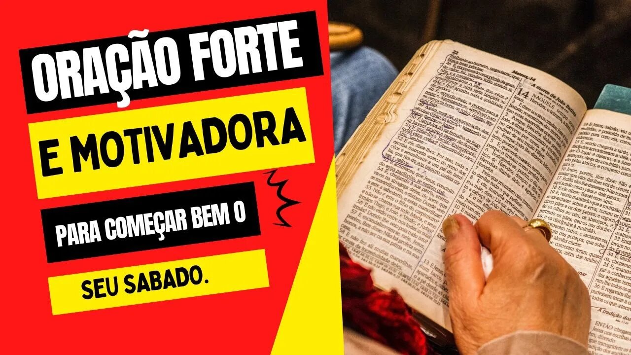 "Motivação Diária para Transformar sua Vida" ORAÇÃO DE SABADO