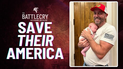 #SaveTheirAmerica | The BattleCry